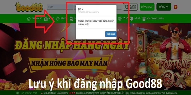 Một số điều cần lưu ý khi đăng nhập vào Good88